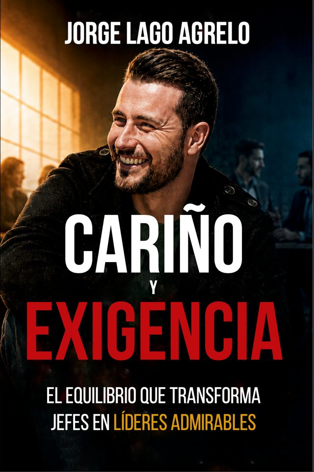 Portada del libro Cariño y Exigencia, de Jorge Lago Agrelo